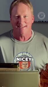 Im Feeling Nicey Nicey John Gruden