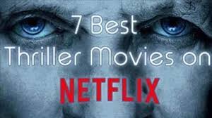 From instant classics like zodiac and oldboy to underseen gems like a simple favor, here are the best thriller movies of the 21st century so far. Top 7 Thriller Movies That You Can Stream On Netflix Menafn Com