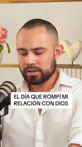 Me alejé de Dios a los 13 años #dios #parati #foryou #inspiracion  #emiliobetancourt #motivacion #cancer