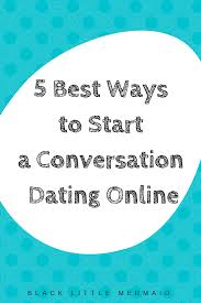 Don't ask for too much identifying information or too many personal questions, especially if you're a man speaking to a woman. 5 Ways To Start A Conversation When Dating Online Funny Dating Quotes Dating Humor Quotes Funny Dating Memes