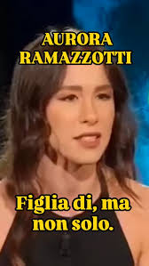 AURORA RAMAZZOTTI -INTERVISTA , figlia di, ma non solo , Aurora Ramazzotti  riflette sul peso del cognome che porta, tra aspettative, pregiudizi e  desiderio di autonomia. , “Essere figlia di due ...