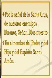 Por La Senal De La Santa Cruz God Prayer The Lords Prayer Prayers