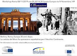 La caduta del muro di berlino nacque da un equivoco. Berlino Roma Europa 1989 2019 La Caduta Del Muro Trent Anni Dopo Eurocomunicazione
