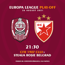 Returul va avea loc la 26 august, de la ora 21.30. Cfr 1907 Bilete Pentru Meciul Cu Steaua RoÈ™ie Belgrad