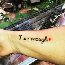 I am so grateful i was able to experience that with my brother, and know that we are forever what do they mean to you? I Am Enough Tattoos Iamenough Enough Tattoo Tattoos Matching Tattoos