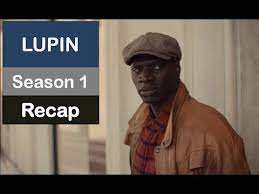 Lupin Season 1 Recap Youtube
