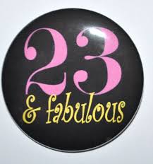 Birthday Message For My Son Turning 23 Twenty Three And Fabulous 23 And Fabulous 23rd Birthday Etsy 23rd Birthday Happy 23rd Birthday 1st Birthday Party For Girls