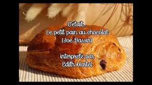 Le Petit Pain Au Chocolat Joe Dassin Interprete Par Edith Martel Youtube