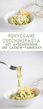 Rohvegane Zucchinipasta Mit Avocadosauce Via Elephantasticv Roh Vegan Rezepte Rezepte Vegane Hauptspeisen
