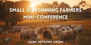 Small & Beginning Farmers Mini Conference