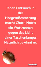 Jeden Mittwoch In Der Morgendammerung Macht Chuck Lustige Witze Und Spruche Www Witze Tv