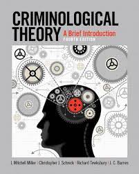 Criminological Theory: A Brief Introduction: Miller, J. Mitchell, Schreck,  Christopher, Tewksbury, Richard, Barnes, J.C.: 9780133512373: Amazon.com:  Books