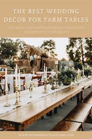 Top Wedding Decor For Farm Tables Wood N Crate Rentals In 2020 Rustic Wedding Table Decor Rustic Farm Table Wedding Decorations