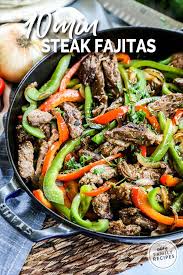 Steak Fajitas Made In 10 Minutes These Easy Steak Fajitas The Perfect Quick Dinner Idea For A Busy Night In 2020 Easy Steak Fajitas Steak Fajitas Easy Fajita Recipe