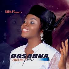 Thelma Bliss 'Hosanna' Mp3 Download