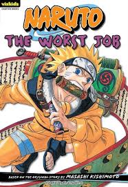Naruto: Chapter Books: Naruto: Chapter Book, Vol. 3, 3 : The Worst Job  (Paperback) - Walmart.com