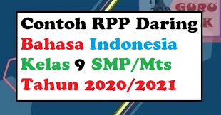 Contoh soal bahasa indonesia kelas 9 smp semester 1 a. Rpp Daring Bahasa Indonesia Kelas 9 Smp Khusus Pjj Guru Baik