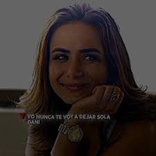 El Trágico Final de Dani en Sin Senos Sí Hay Paraíso