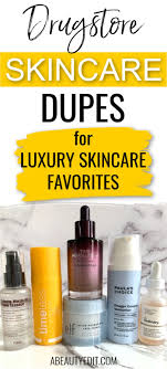 Drugstore Skincare Dupes For Best Selling Luxury Skincare Products A Beauty Edit In 2020 Skincare Dupes Drugstore Skincare Dupes Drugstore Skincare