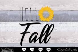 Hello Fall Sunflower Svg 801991 Cut Files Design Bundles