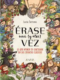 Erase una vez la historia. Erase Una Y Otra Vez Anaya Infantil Y Juvenil