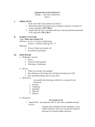 At the end of this plant and animal cell lesson plan, students will be able to differentiate between structure and function in plant and animal cell organelles, including cell membrane, cell wall, nucleus, cytoplasm, mitochondrion, chloroplast, and vacuole. Lesson Plan In Science 7 Plant And Animal Cell D2 Eukaryotes Organelle