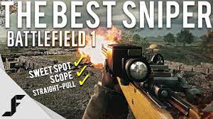 Best Sniper In Battlefield 1 Youtube