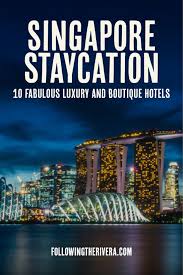 The Ultimate Singapore Staycation 10 Luxury Boutique Hotels In 2020 Singapore Travel Tips Travel Destinations Asia Singapore Travel