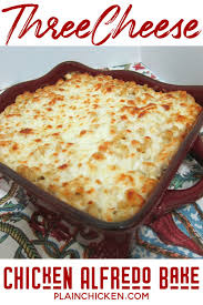 Three Cheese Chicken Alfredo Bake Plain Chicken In 2020 Chicken Alfredo Bake Chicken Alfredo Recipes