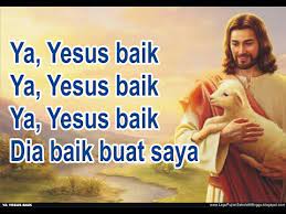 Tuhan yesus baik lirik chord lagu rohani terbaru page. Lirik Lagu Pujian Rohani Kristen Sekolah Minggu Gereja Tuhan Yesus Ya Yesus Baik Lirik Lagu Rohani Kristen