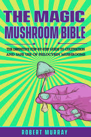Meanwhile, clinical trials at johns hopkins university and new york university show the benefits of treating mental health disorders with psychedelics. The Magic Mushroom Bible The Definitive Step By Step Guide To Cultivation And Safe Use Of Psilocybin Mushrooms Murray Robert 9798640788037 Amazon Com Books