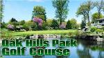 Oak Hills Park Golf Course Review - YouTube