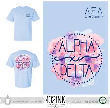402ink 402style 402ink Custom Apparel Greek T Shirts Sorority T Shirts Fraternity T Shirts Alpha Xi Delta Shirt Sorority Shirt Designs Sorority Outfits