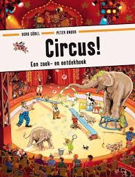Circus Doro Gobel Peter Knorr 9789021669786 Boeken Circus Boeken Prentenboeken