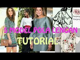 Setelah mengetahui berbagai variasi lengan baju yang ada sekarang saatnya untuk mempelajari cara membuat polanya. 5 Tutorial Pola Lengan Youtube