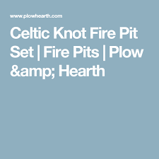 Magnetic closures secure doors size: Celtic Knot Fire Pit Set Fire Pits Plow Amp Hearth Fire Pit Sets Fire Pit Celtic Knot
