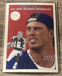2000 Fleer Tradition #225 Ryan Leaf San Diego Chargers