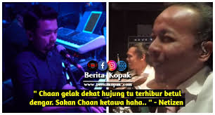 Chaan gelak dekat hujung tu terhibur betul dengar. Sakan Chaan ketawa  haha.. ”