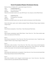 Beberapa contoh di bawah ini merupakan contoh surat dinas yang sering digunakan di beberapa instansi dan organisasi yang ada di indonesia. Surat Perjanjian Pinjam Meminjam Barang