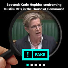 A post circulating on social media claimed Katie Hopkins gave a speech in  the House of Commons accusing Muslim MPs of “shameful political  interference” but there's no evidence this happened.