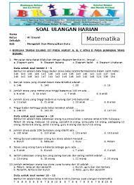 Jumlah siswa yang tinggi badannya kurang dari 145 berjumlah. Soal Matematika Kelas 6 Sd Bab 4 Pengola