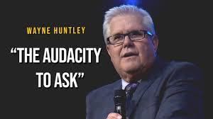 Bishop Wayne Huntley preaching “The Audacity To Ask”
