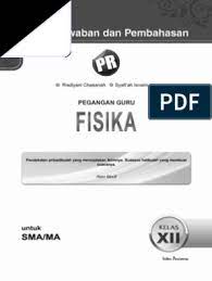 Kunci jawaban pr lks intan pariwara kelas 12 semester 1 dan. 02 Kunci Jawaban Dan Pembahasan Pr Fisika 12 Pdf