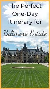 Spending A Day At Biltmore Estate Biltmore Estate Is One Of The Top Things To Do In Asheville North Caroli Biltmore Estate Biltmore Estate Asheville Biltmore