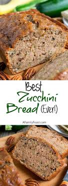 Best Zucchini Bread Ever Best Zucchini Bread Recipes Food