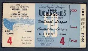 1959 World Series Ticket World Series Tickets Dodgers World Series