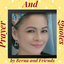 Prayers and Quotes by Berna and Friends