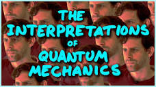The Interpretations of Quantum Mechanics - YouTube