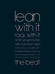 Lean With It Rock With It Lyrics That Mean Nothing Pin By Sassy Kassy On The Few The Proud The Emotional Emotions Meant To Be Thoughts