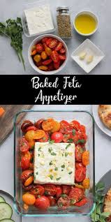 This Baked Feta Cheese With Tomatoes Is A Deliciously Simple Appetizer Salty Feta Pairs Perfectl Healthy Appetizer Recipes Baked Feta Recipe Appetizer Recipes